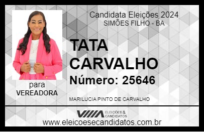 Candidato TATA CARVALHO 2024 - SIMÕES FILHO - Eleições