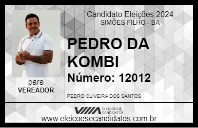 Candidato PEDRO DA KOMBI 2024 - SIMÕES FILHO - Eleições