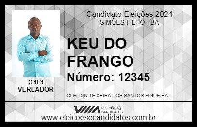 Candidato KEU DO FRANGO 2024 - SIMÕES FILHO - Eleições