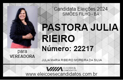 Candidato PASTORA JULIA RIEIRO 2024 - SIMÕES FILHO - Eleições