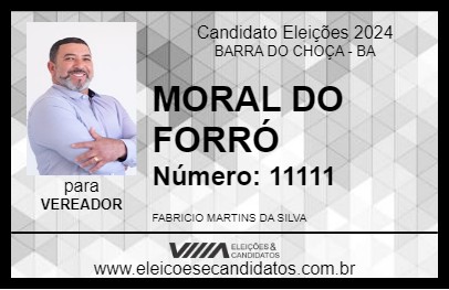 Candidato MORAL DO FORRÓ 2024 - BARRA DO CHOÇA - Eleições