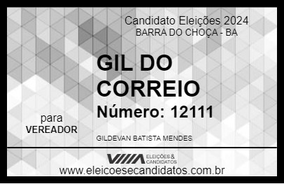 Candidato GIL DO CORREIO 2024 - BARRA DO CHOÇA - Eleições