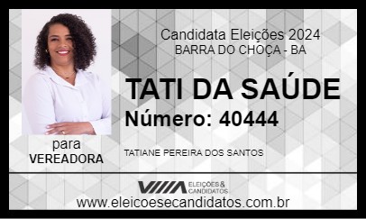 Candidato TATI DA SAÚDE 2024 - BARRA DO CHOÇA - Eleições