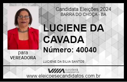 Candidato LUCIENE DA CAVADA 2024 - BARRA DO CHOÇA - Eleições