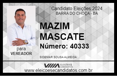 Candidato MAZIM MASCATE 2024 - BARRA DO CHOÇA - Eleições