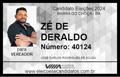 Candidato ZÉ DE DERALDO 2024 - BARRA DO CHOÇA - Eleições