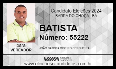 Candidato BATISTA 2024 - BARRA DO CHOÇA - Eleições