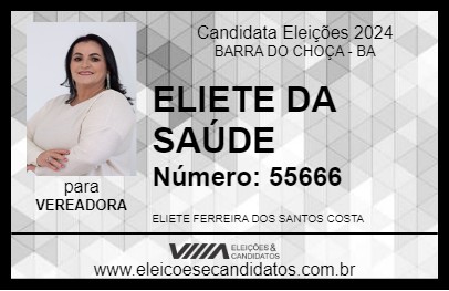 Candidato ELIETE DA SAÚDE 2024 - BARRA DO CHOÇA - Eleições