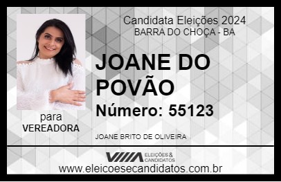 Candidato JOANE DO POVÃO 2024 - BARRA DO CHOÇA - Eleições