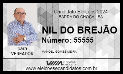 Candidato NIL DO BREJÃO 2024 - BARRA DO CHOÇA - Eleições