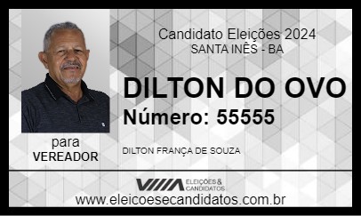 Candidato DILTON DO OVO 2024 - SANTA INÊS - Eleições