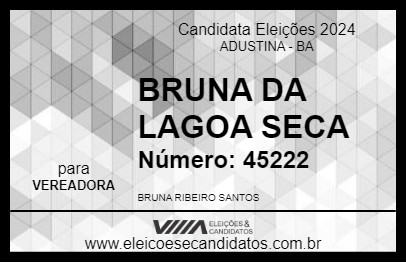 Candidato BRUNA DA LAGOA SECA 2024 - ADUSTINA - Eleições