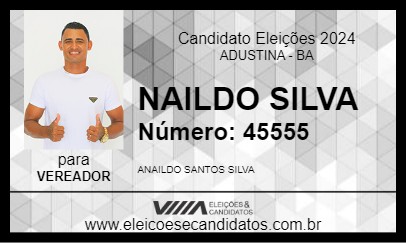 Candidato NAILDO SILVA 2024 - ADUSTINA - Eleições