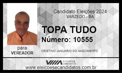 Candidato TOPA TUDO 2024 - VARZEDO - Eleições