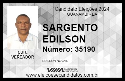 Candidato SARGENTO EDILSON 2024 - GUANAMBI - Eleições