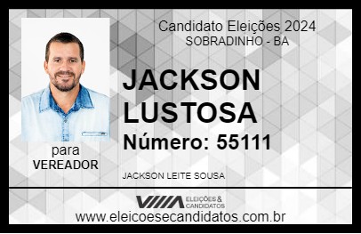 Candidato JACKSON LUSTOSA 2024 - SOBRADINHO - Eleições