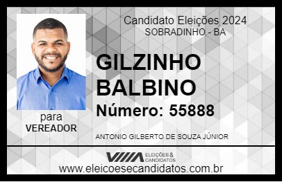 Candidato GILZINHO BALBINO 2024 - SOBRADINHO - Eleições