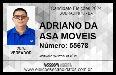 Candidato ADRIANO DA ASA MOVEIS 2024 - SOBRADINHO - Eleições