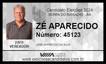 Candidato ZÉ APARECIDO 2024 - SERRA DO RAMALHO - Eleições