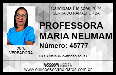 Candidato PROFESSORA MARIA NEUMAM 2024 - SERRA DO RAMALHO - Eleições