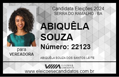 Candidato ABIQUÊLA SOUZA 2024 - SERRA DO RAMALHO - Eleições