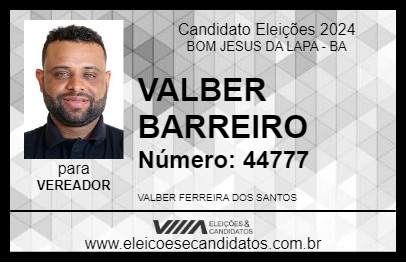 Candidato VALBER BARREIRO 2024 - BOM JESUS DA LAPA - Eleições