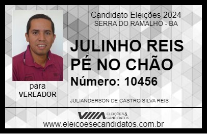 Candidato JULINHO REIS PÉ NO CHÃO 2024 - SERRA DO RAMALHO - Eleições