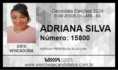 Candidato ADRIANA SILVA 2024 - BOM JESUS DA LAPA - Eleições