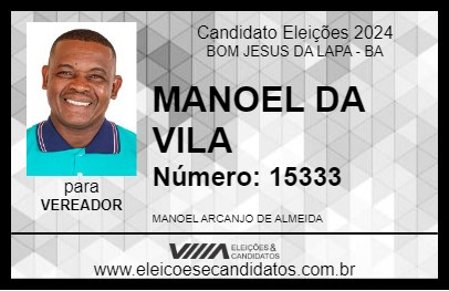 Candidato MANOEL DA VILA 2024 - BOM JESUS DA LAPA - Eleições