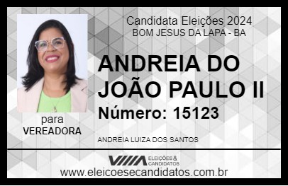 Candidato ANDREIA DO JOÃO PAULO II 2024 - BOM JESUS DA LAPA - Eleições