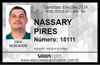 Candidato NASSARY PIRES 2024 - BOM JESUS DA LAPA - Eleições