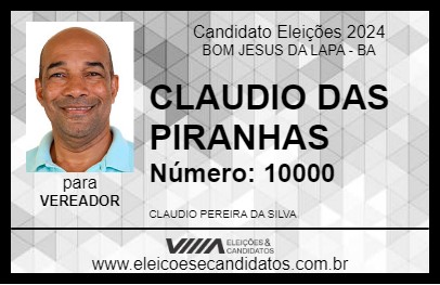 Candidato CLAUDIO DAS PIRANHAS 2024 - BOM JESUS DA LAPA - Eleições