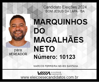 Candidato MARQUINHOS DO MAGALHÃES NETO 2024 - BOM JESUS DA LAPA - Eleições