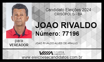 Candidato JOAO RIVALDO 2024 - CRISÓPOLIS - Eleições