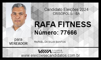 Candidato RAFA FITNESS 2024 - CRISÓPOLIS - Eleições