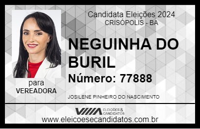 Candidato NEGUINHA DO BURIL 2024 - CRISÓPOLIS - Eleições