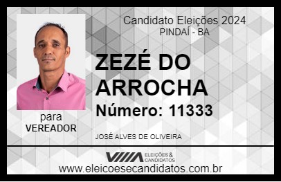 Candidato ZEZÉ DO ARROCHA 2024 - PINDAÍ - Eleições