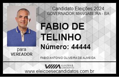 Candidato FABIO DE TELINHO 2024 - GOVERNADOR MANGABEIRA - Eleições