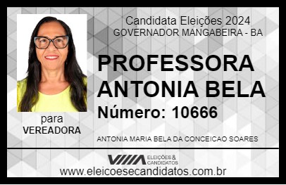 Candidato PROFESSORA ANTONIA BELA 2024 - GOVERNADOR MANGABEIRA - Eleições