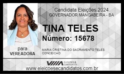 Candidato TINA TELES 2024 - GOVERNADOR MANGABEIRA - Eleições