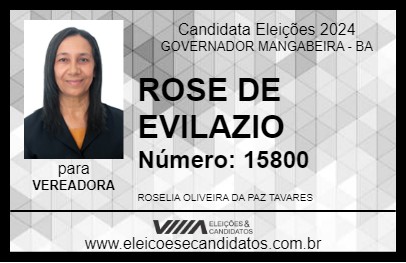 Candidato ROSE DE EVILAZIO 2024 - GOVERNADOR MANGABEIRA - Eleições