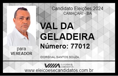 Candidato VAL DA GELADEIRA 2024 - CAMAÇARI - Eleições