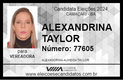 Candidato ALEXANDRINA TAYLOR 2024 - CAMAÇARI - Eleições