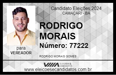 Candidato RODRIGO MORAIS 2024 - CAMAÇARI - Eleições