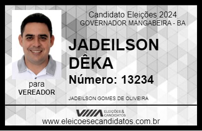 Candidato JADEILSON DÊKA 2024 - GOVERNADOR MANGABEIRA - Eleições