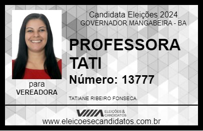 Candidato PROFESSORA TATI 2024 - GOVERNADOR MANGABEIRA - Eleições