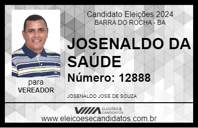 Candidato JOSENALDO DA SAÚDE 2024 - BARRA DO ROCHA - Eleições