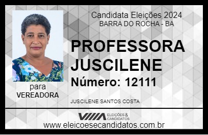 Candidato PROFESSORA JUSCILENE 2024 - BARRA DO ROCHA - Eleições