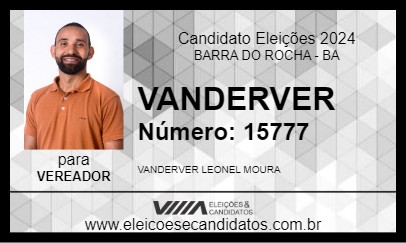 Candidato VANDERVER 2024 - BARRA DO ROCHA - Eleições