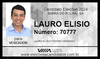 Candidato LAURO ELISIO 2024 - BARRA DO ROCHA - Eleições